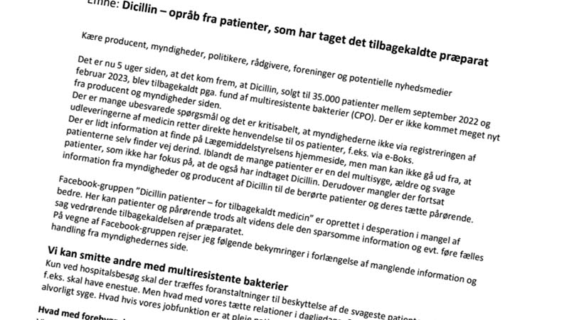 128 af de 35.000 patienter, der har indtaget de kontaminerede Dicillin-tabletter, har skrevet et brev, hvor i der rettes hård kritik af forløbet og den manglende information.